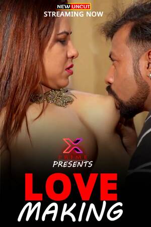 Love Making (2022) Hindi Xprime Originals Full Movie